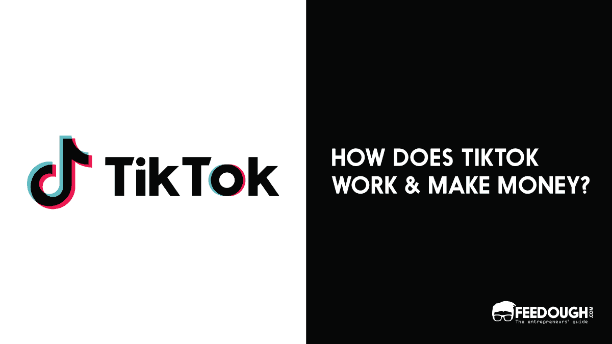 TikTok Business Model | How Does TikTok Make Money?