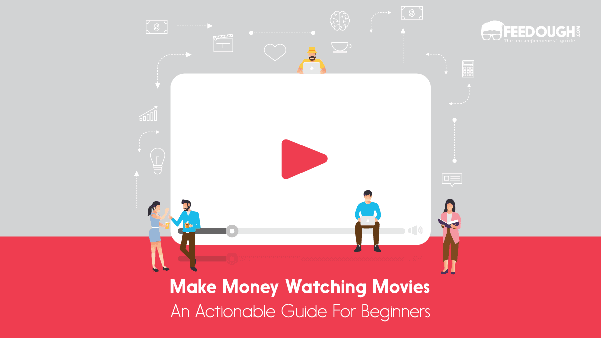 8 Ways To Make Money By Watching Movies