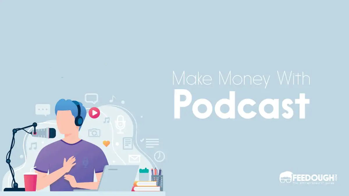 make money with podcast