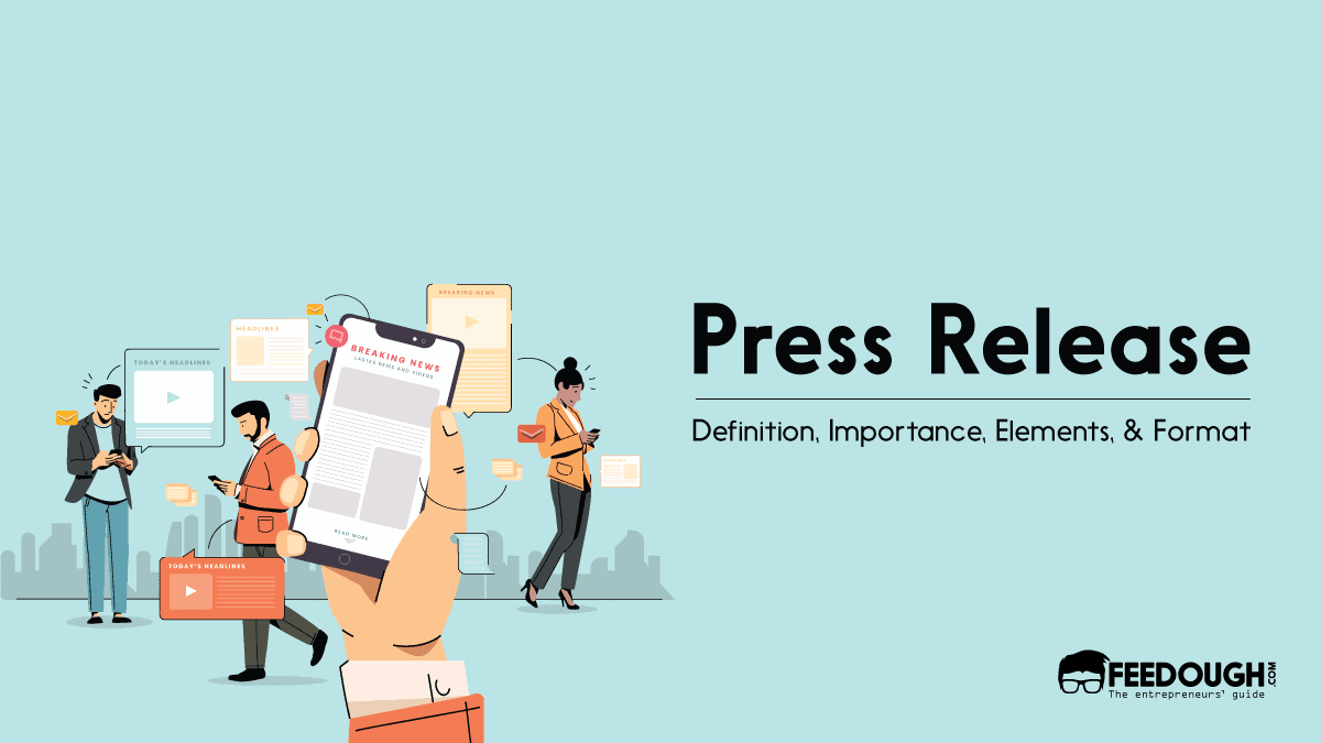 What Is A Press Release? - Importance, Types, & Examples