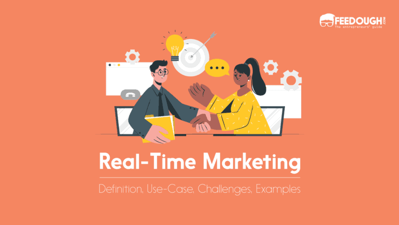 reaktion Array af Drama What Is Real-Time Marketing? - Characteristics & Examples | Feedough