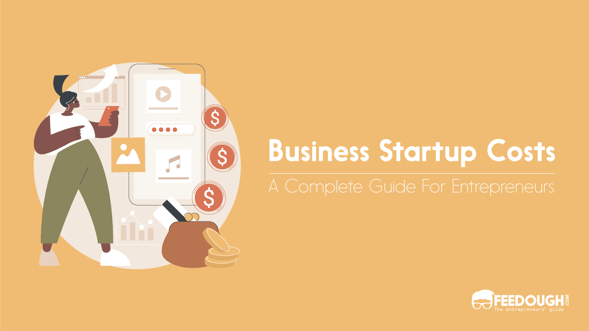Business Startup Costs: Detailed Guide