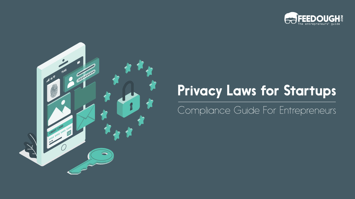 Privacy Laws for Startups - Compliance Guide