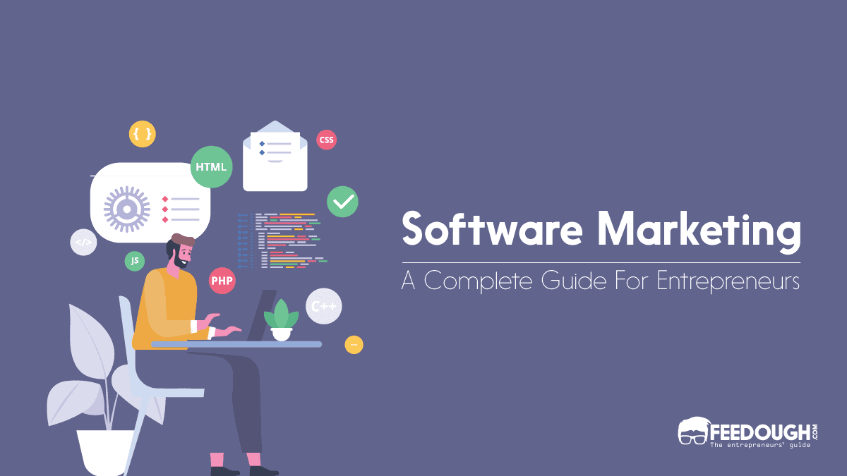 Developing A Software Marketing Strategy [Detailed Guide]
