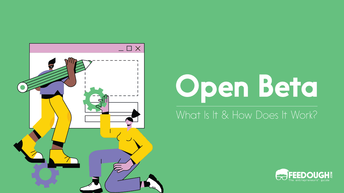 What Is Open Beta? - A Detailed Guide
