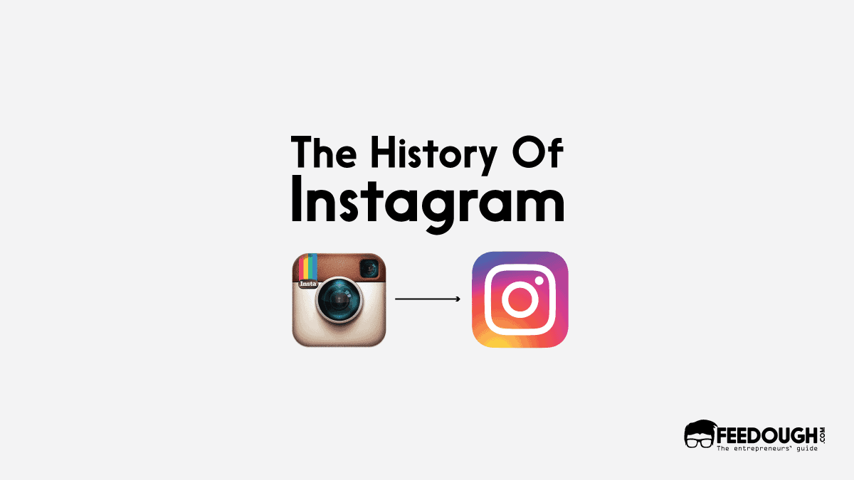 History Of Instagram - From Whiskey App to Photo Sharing