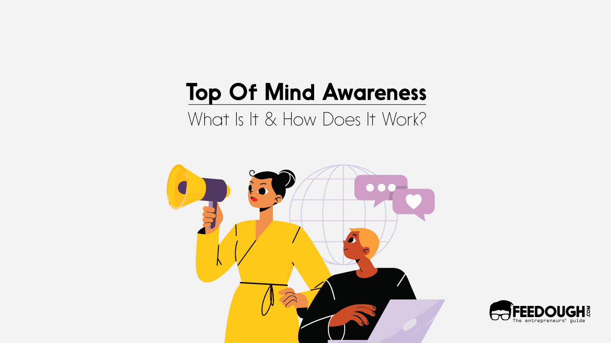 What Is Top Of Mind Awareness (TOMA)?