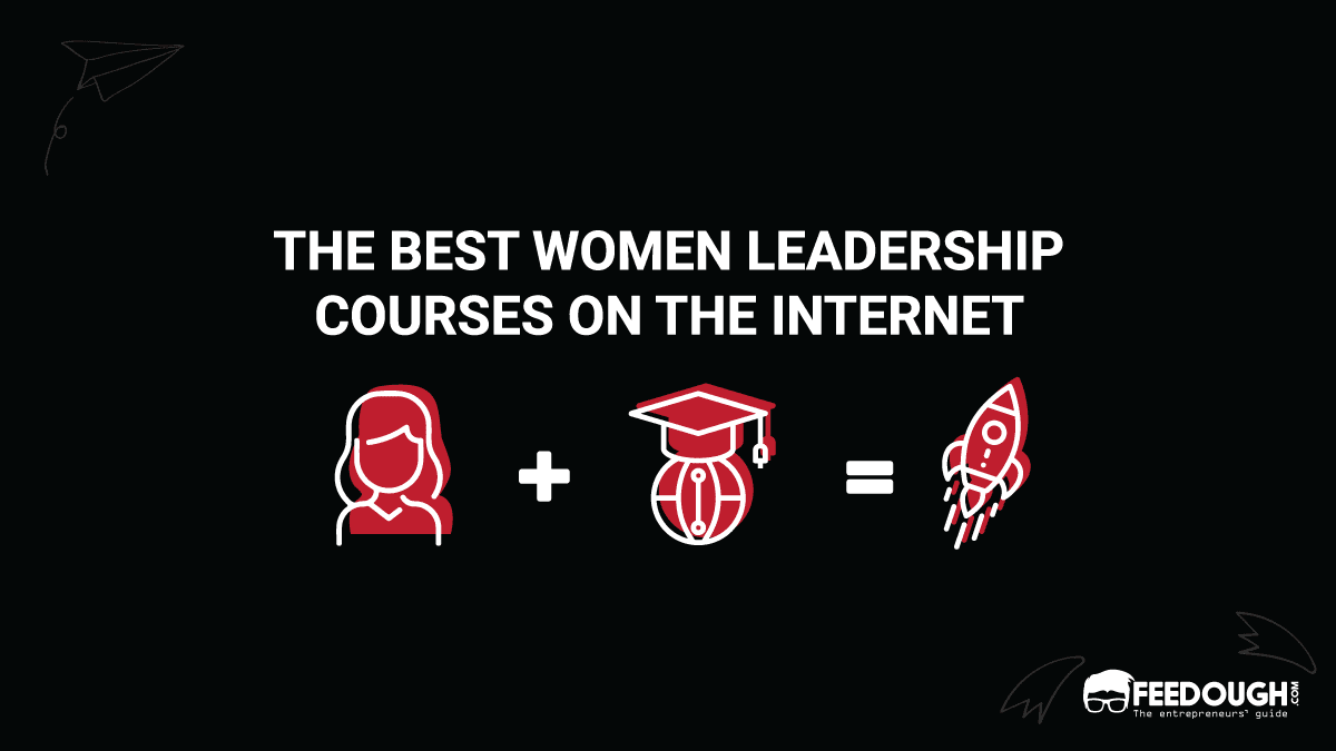 The 10 Best Women Leadership Courses