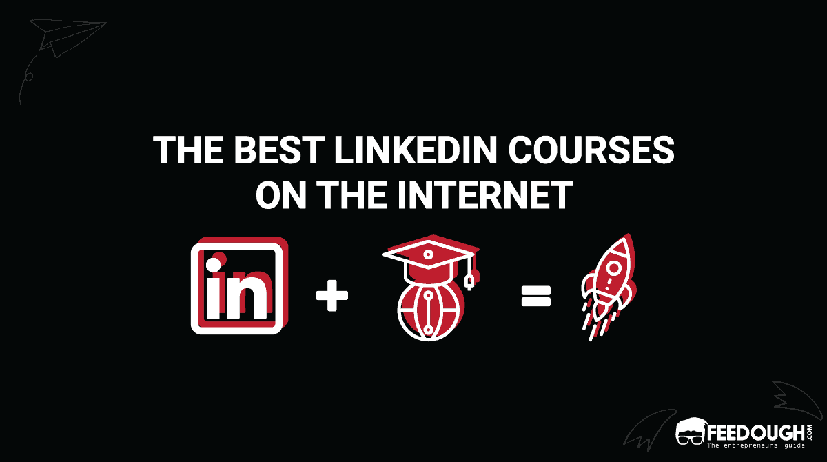 The 12 Best LinkedIn Courses