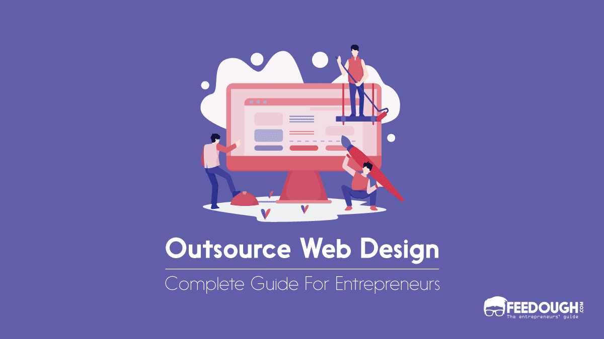 Where & How to Outsource Web Design – Complete Guide