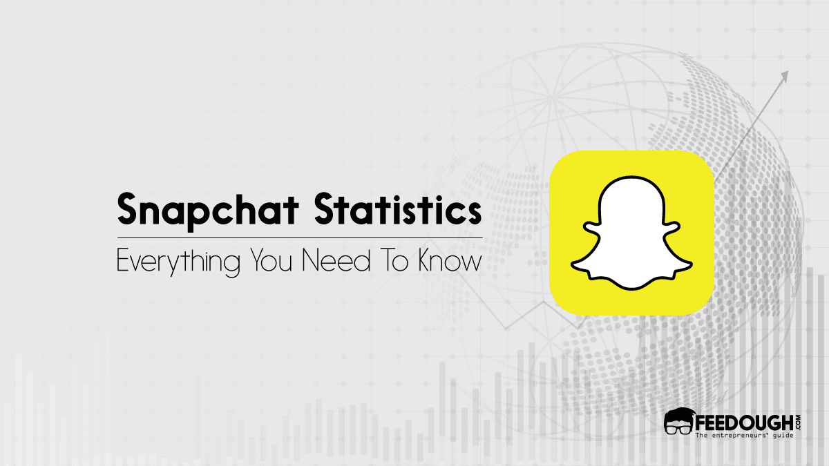 Snapchat Statistics: Usage, Revenue, & Key Facts – Feedough