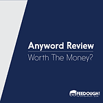Anyword Review: Worth The Money? Anyword review