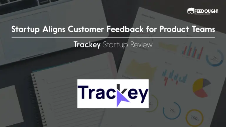 This Startup Aligns Customer Feedback for Product Teams!