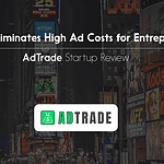 This Startup Eliminates High Ad Costs for Entrepreneurs and Startups