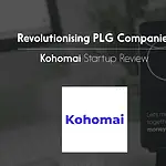 Kohomai Review