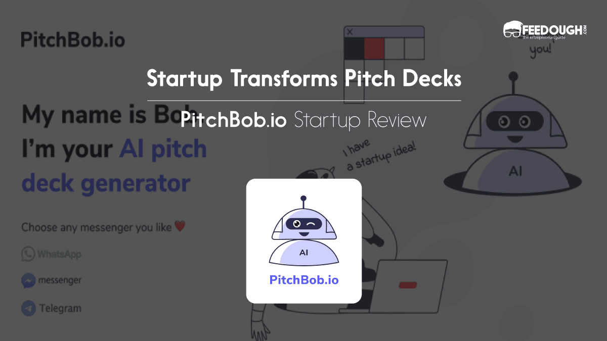 This AI Startup Transforms Pitch Decks with Game-Changing AI Technology – PitchBob.io Startup Review