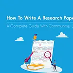 How To Write A Research Paper: A Beginner's Guide how to write a research paper