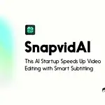 This AI Startup Speeds Up Video Editing with Smart Subtitling - SnapvidAI