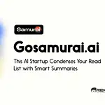 This AI Startup Condenses Your Read List with Smart Summaries - Samurai AI