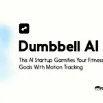 This AI Startup Gamifies Your Fitness Goals With Motion Tracking - Dumbbell AI