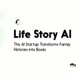 This AI Startup Transforms Family Histories into Books - Life Story AI