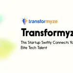 This Startup Swiftly Connects You to Elite Tech Talent - Transformyze