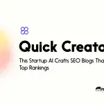 This Startup AI Crafts SEO Blogs That Top Rankings - Quick Creator