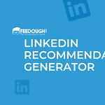 LinkedIn Recommendation Generator