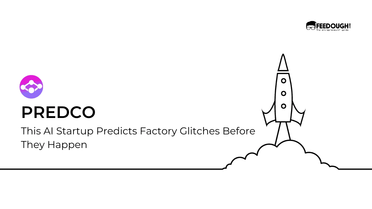 This AI Startup Predicts Factory Glitches Before They Happen – PredCo Startup Review