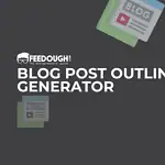 Blog Post Outline Generator