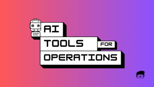 AI Tools for Operations and Management
