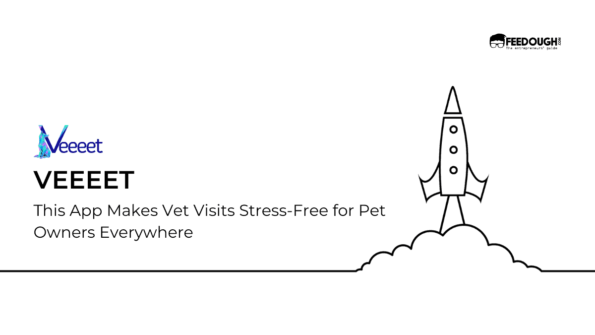 This App Makes Vet Visits Stress-Free for Pet Owners – Veeeet Startup Review