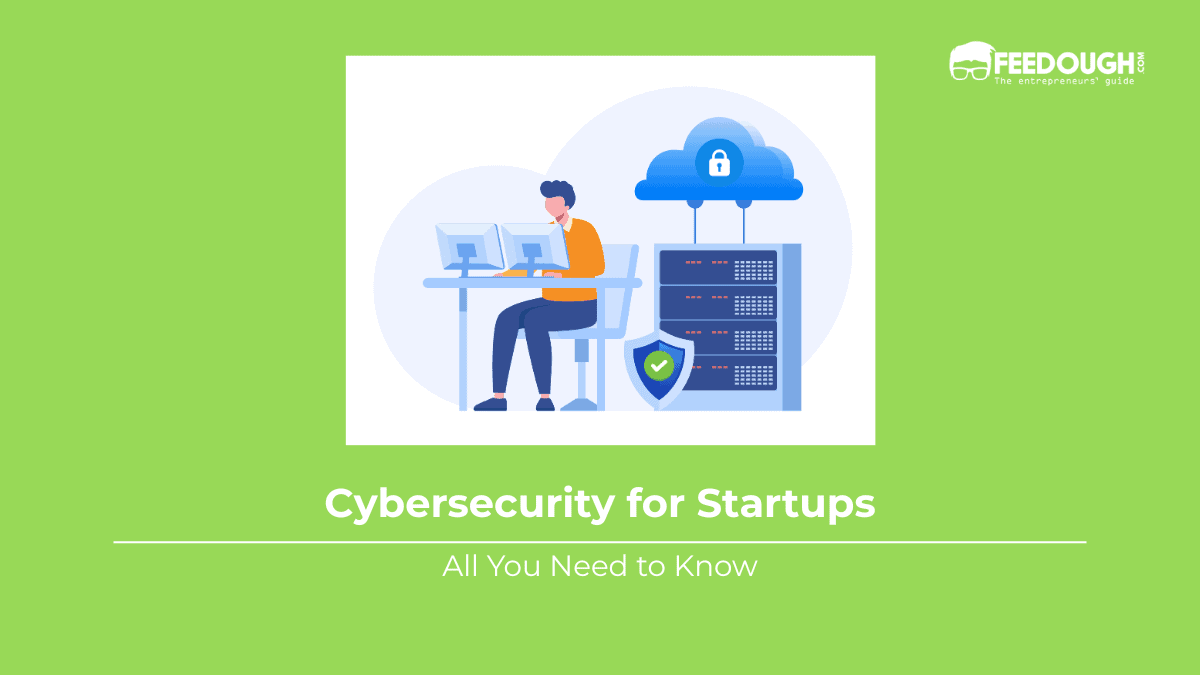 Cybersecurity for Startups