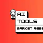 AI Tools for Market Research and Validation AI tools for market research and validation
