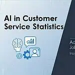 AI in Customer Service Statistics: Business Impact, Adoption & ROI AI in customer service statistics