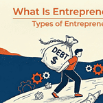 What Is Entrepreneurial Debt?