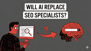 Will AI Replace SEO Specialists?