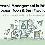 Payroll Management in 2026: Process, Tools & Best Practices Payroll Management