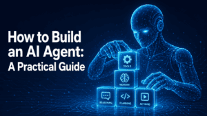 How to Build an AI Agent